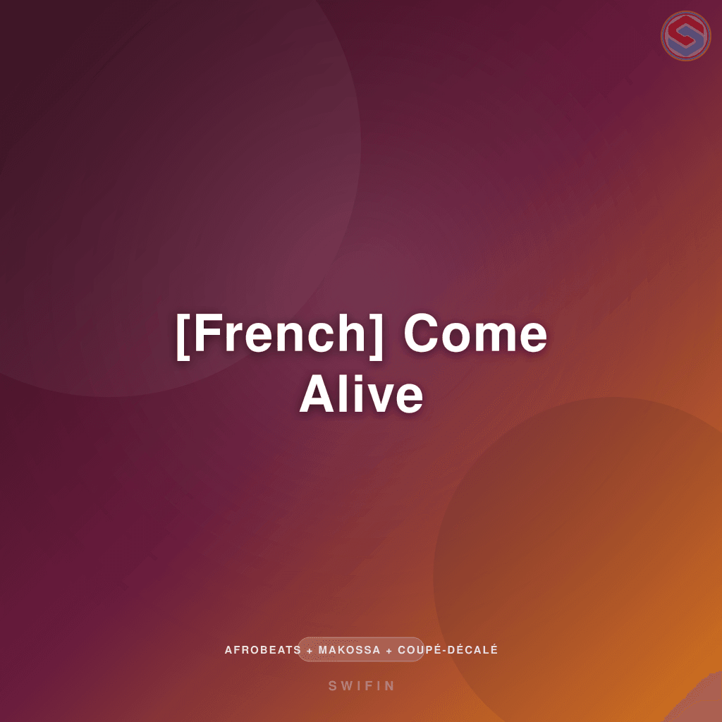 [French] Come Alive