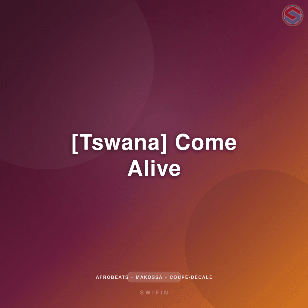 [Tswana] Come Alive
