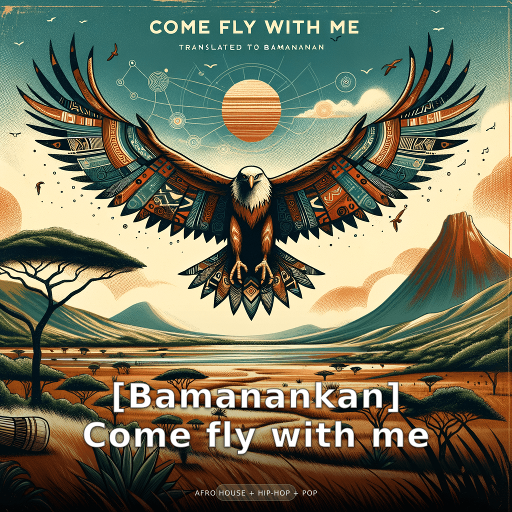 [Bamanankan] Come fly with me